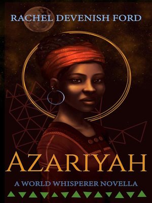 cover image of Azariyah, a World Whisperer Novella